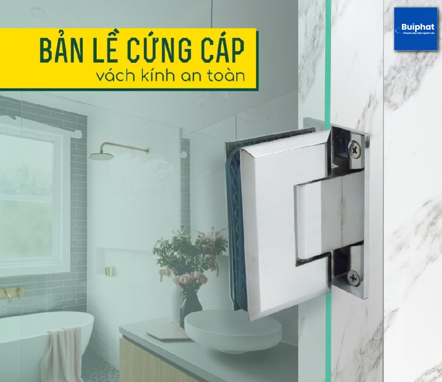 Kiểm tra độ cứng cáp bản lề vách tắm kính