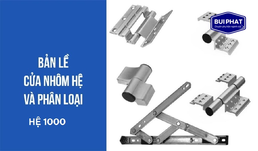 Bản lề cửa nhôm hệ 1000